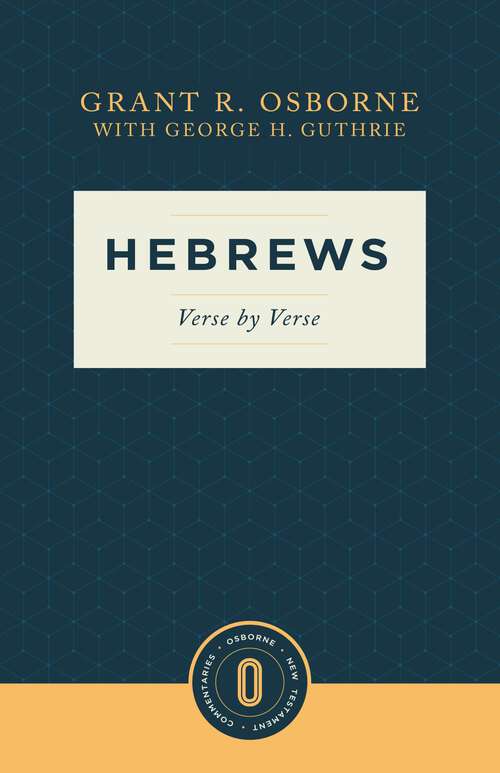 Book cover of Hebrews Verse by Verse (Osborne New Testament Commentaries)