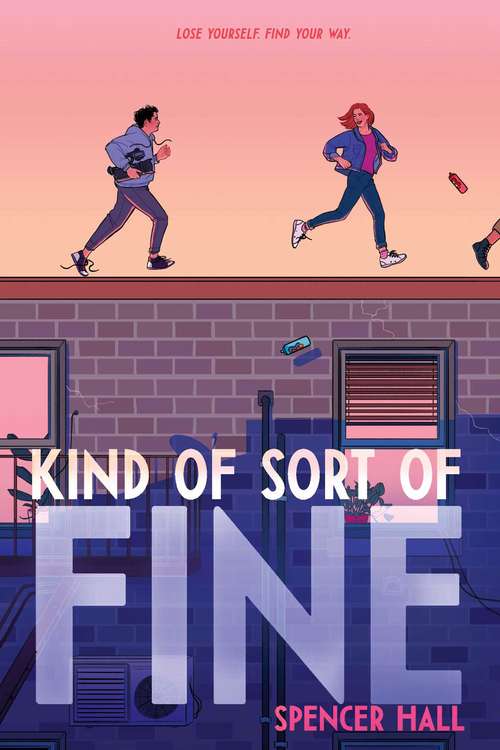 Book cover of Kind of Sort of Fine
