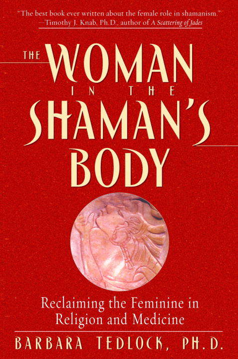 Book cover of The Woman in the Shaman's Body