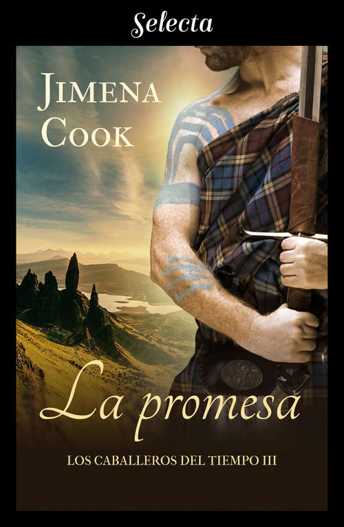 Book cover of La promesa (Los caballeros del tiempo: Volumen 3)