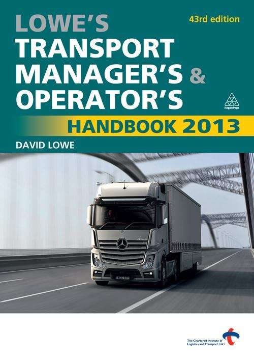 Lowe's Transport Manager's and Operator's Handbook 2013
