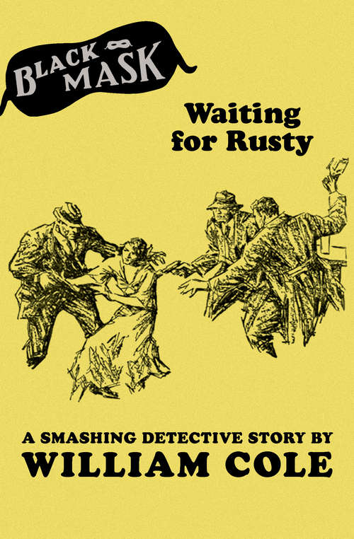 Book cover of Waiting for Rusty (Black Mask)