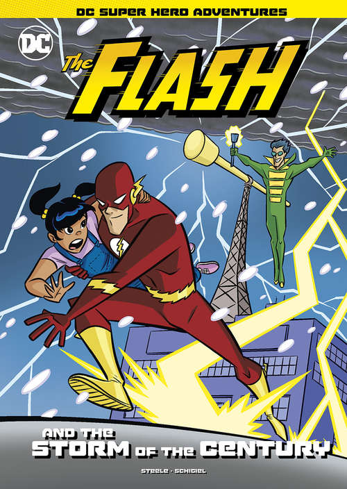 Book cover of The Flash and the Storm of the Century (DC Super Hero Adventures)