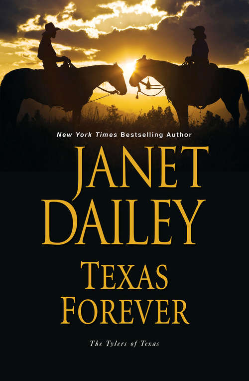 Book cover of Texas Forever (The Tylers of Texas #6)