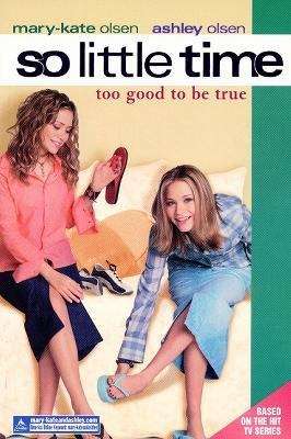 Too Good To Be True (So Little Time Series #3)