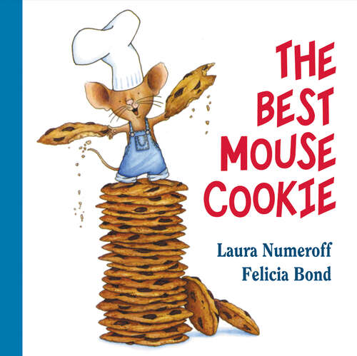 Book cover of The Best Mouse Cookie (If You Give...)