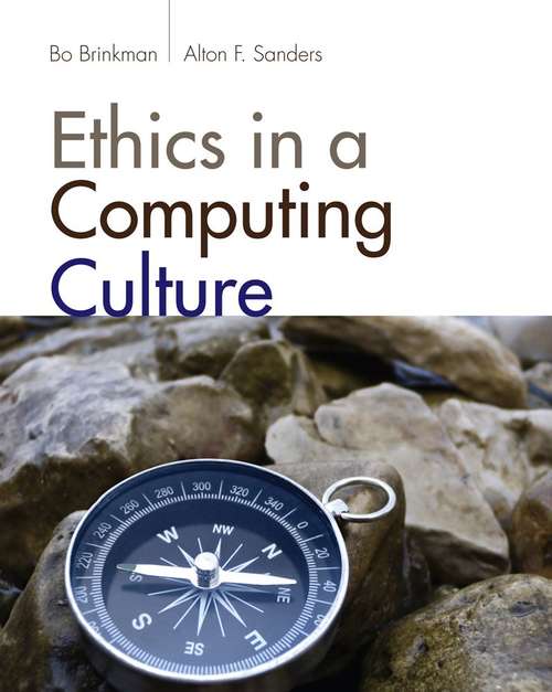 Book cover of Ethics in a Computing Culture