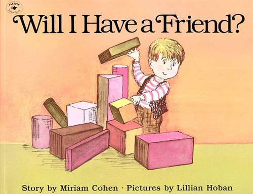 Book cover of Will I Have a Friend (2)