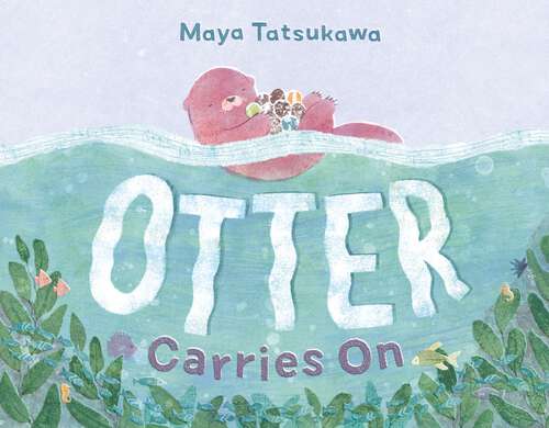 Book cover of Otter Carries On