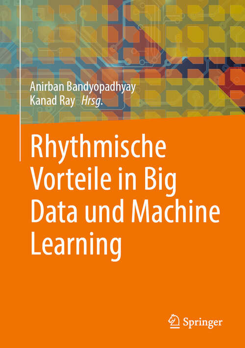 Book cover of Rhythmische Vorteile in Big Data und Machine Learning