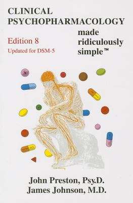 Clinical Psychopharmacology Made Ridiculously Simple (Eighth Edition)