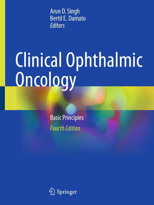 Book cover of Clinical Ophthalmic Oncology: Basic Principles (Fourth Edition 2025)