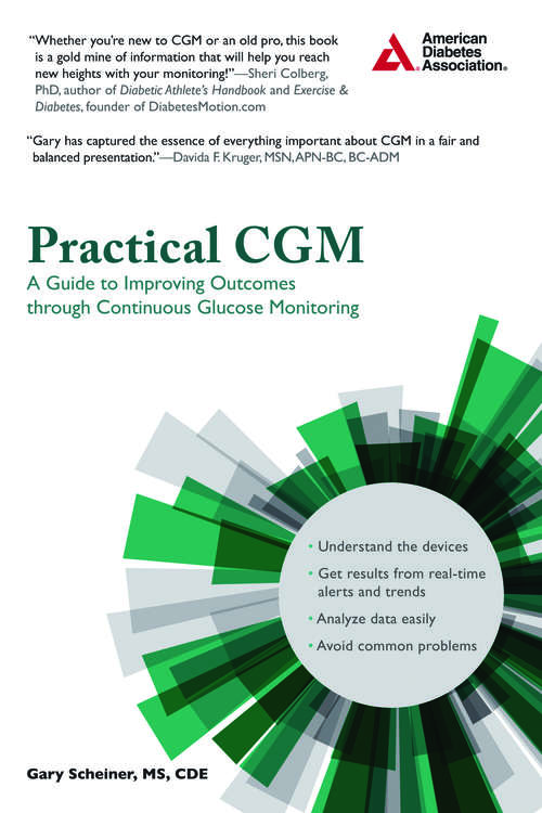 Practical CGM: A Guide to Improving Outcomes through Continuous Glucose Monitoring