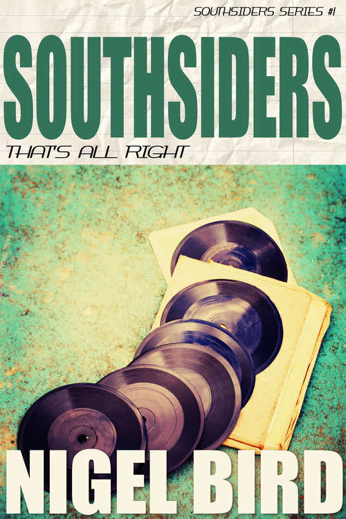 Southsiders:That's All Right