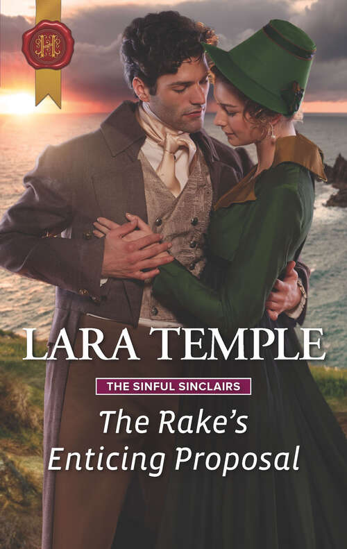Book cover of The Rake's Enticing Proposal: The Sinful Sinclairs (Original) (The Sinful Sinclairs #2)