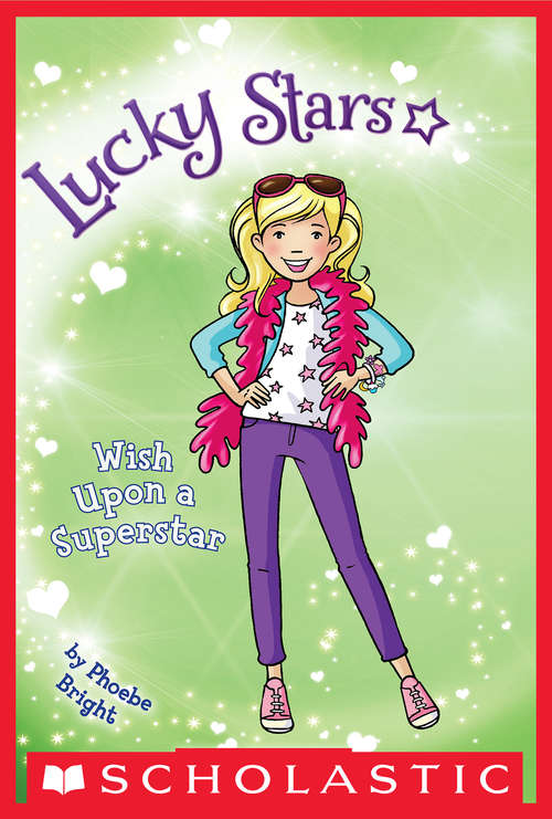 Book cover of Lucky Stars #5: Wish Upon a Superstar (Lucky Stars #5)