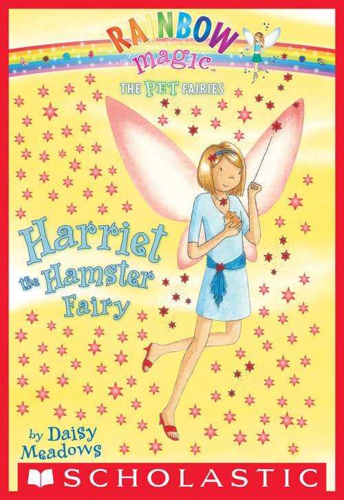 Book cover of Pet Fairies #5: Harriet the Hamster Fairy