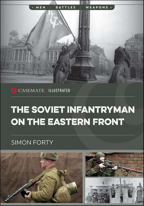 Book cover of The Soviet Infantryman on the Eastern Front