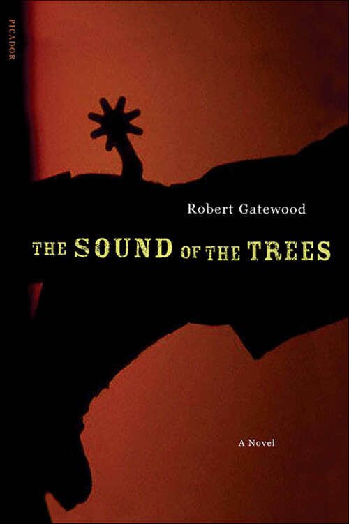 Book cover of The Sound of the Trees: A Novel