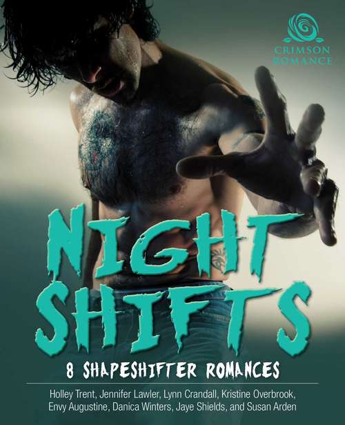 Night Shifts: 8 Shapeshifter Romances