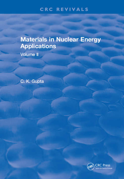 Materials in Nuclear Energy Applications: Volume I
