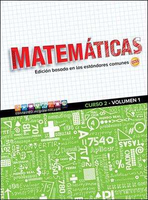 Book cover of Matemáticas: Edición basada en los estándares comunes, CCSS, Curso 2, Volumen 1