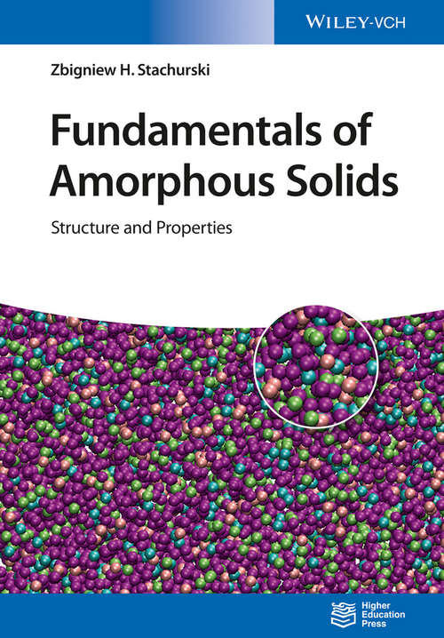Book cover of Fundamentals of Amorphous Solids: Structure and Properties