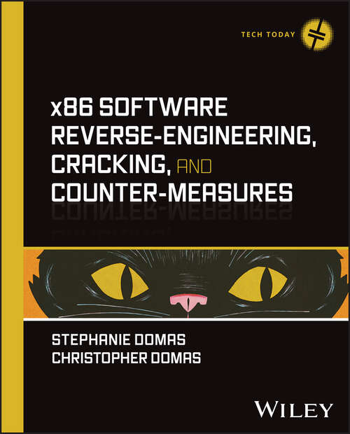 Book cover of x86 Software Reverse-Engineering, Cracking, and Counter-Measures (Tech Today)