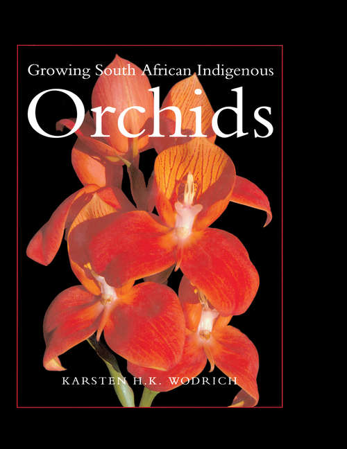 Book cover of Growing South African Indigenous Orchids