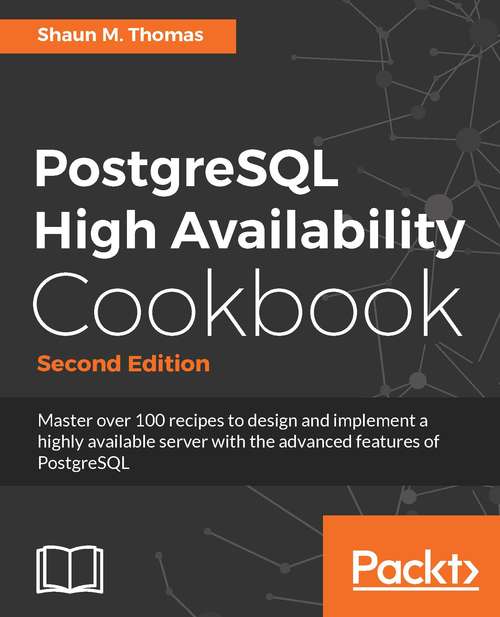 Book cover of PostgreSQL High Availability Cookbook - Second Edition
