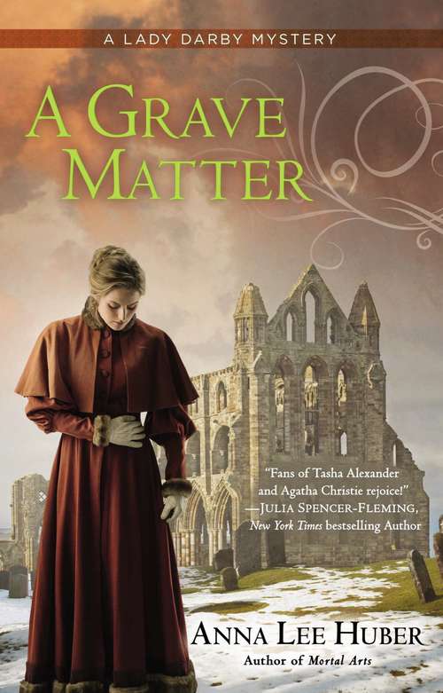 Book cover of A Grave Matter (A Lady Darby Mystery #3)