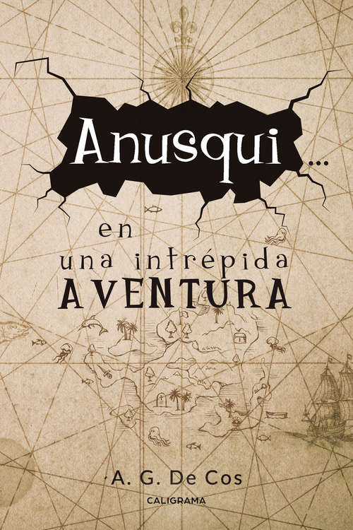 Book cover of Anusqui... en una intrépida aventura