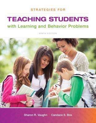 Strategies for Teaching Students with Learning and Behavior Problems,Ninth Edition