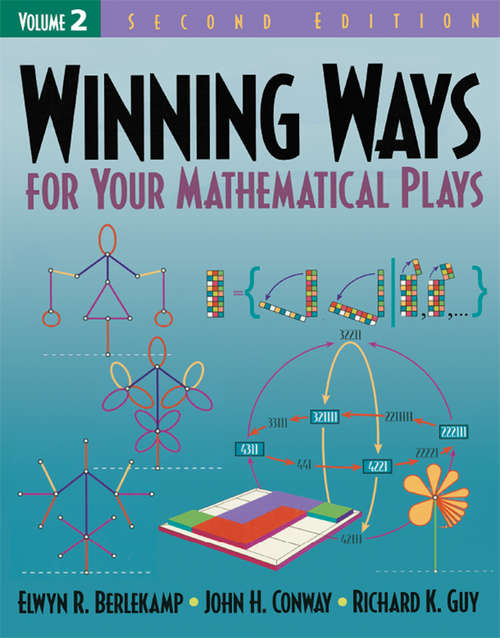 Winning Ways for Your Mathematical Plays, Volume 2: Volume 1