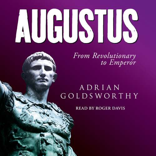 Book cover of Augustus: From Revolutionary to Emperor