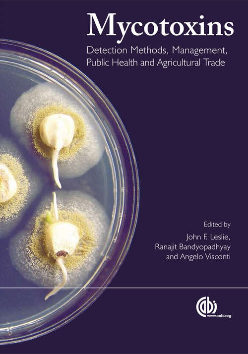 Book cover of Mycotoxins: Detection Methods, Management, Public Health and Agricultural Trade