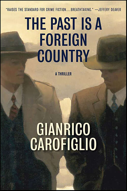 Book cover of The Past Is a Foreign Country: A Thriller