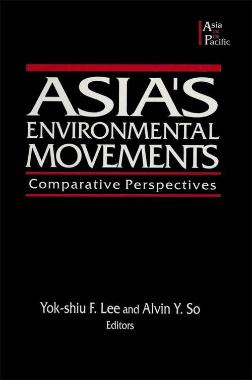 Asia's Environmental Movements: Comparative Perspectives (Asia And The Pacific Ser.)