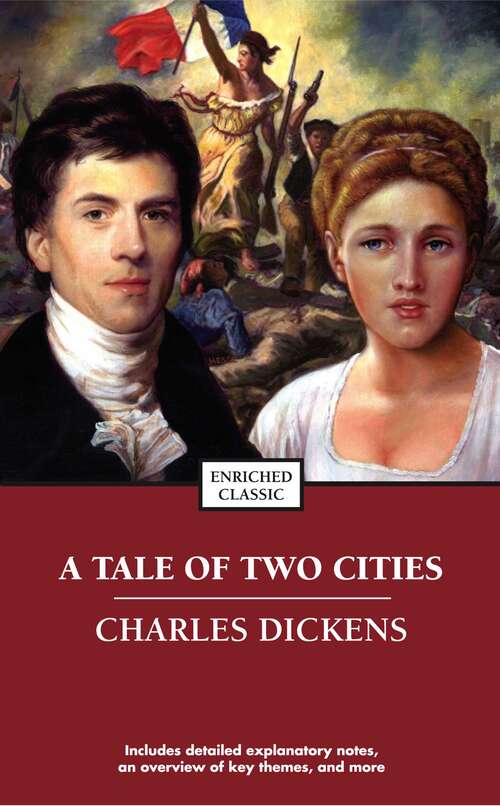 Book cover of A Tale of Two Cities: A Tale Of Two Cities Is A Historical Story Of The French Revolution By Charles Dickens (Enriched Classics)