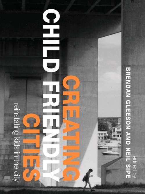 Book cover of Creating Child Friendly Cities: New Perspectives and Prospects