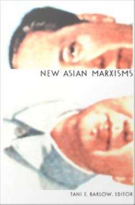 New Asian Marxisms