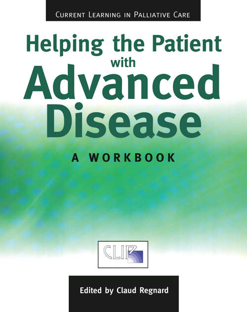 Book cover of Helping The Patient with Advanced Disease: A Workbook