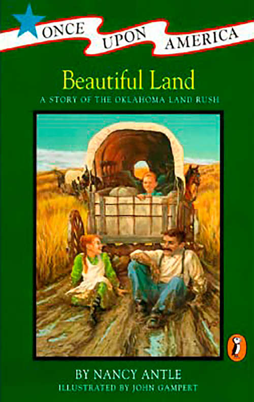 Book cover of Beautiful Land (Once Upon America)
