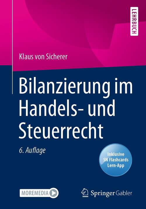 Book cover of Bilanzierung im Handels- und Steuerrecht (6. Aufl. 2021)