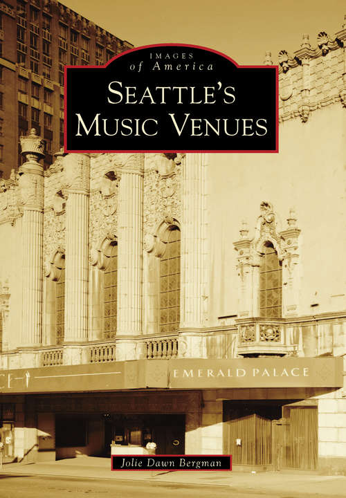 Book cover of Seattle's Music Venues