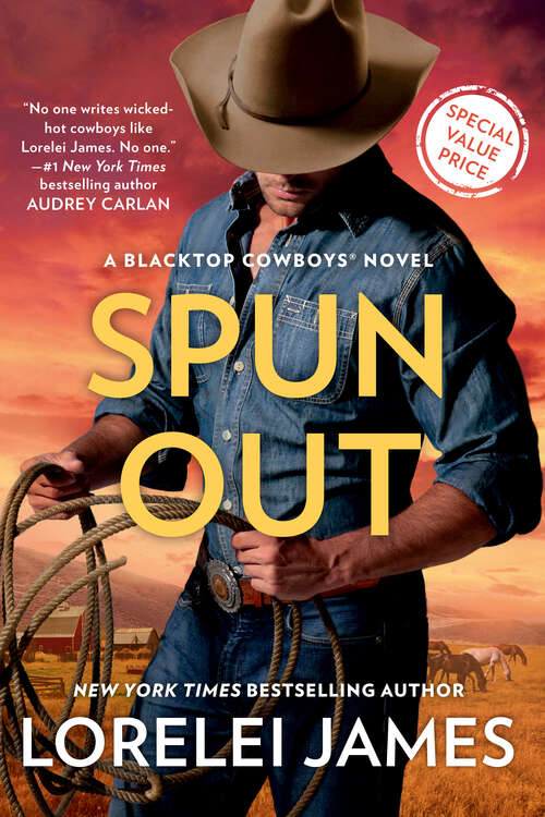 Book cover of Spun Out (Blacktop Cowboys Novel #10)
