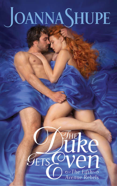 Book cover of The Duke Gets Even: A Novel (The Fifth Avenue Rebels #4)
