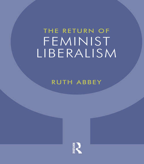 Book cover of The Return of Feminist Liberalism