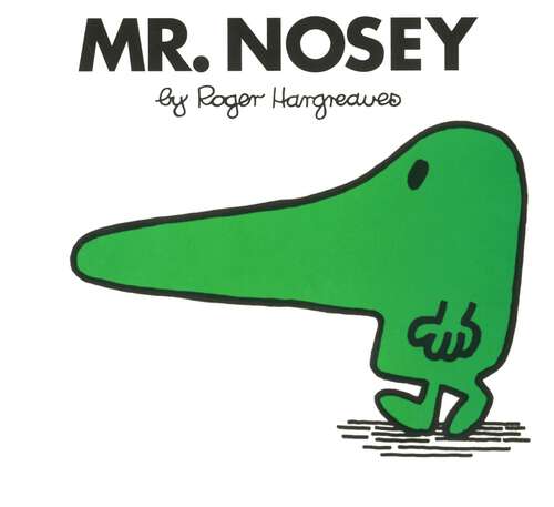 Book cover of Mr. Nosey (Mr. Men and Little Miss)