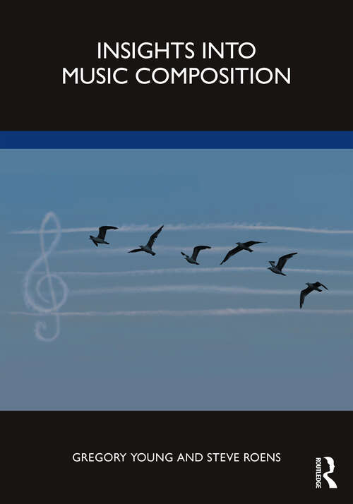 Insights into Music Composition